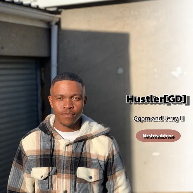 Hustler [GD] x TheGqomBoss