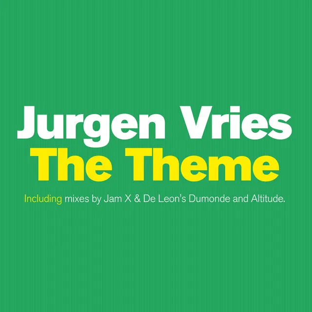 The Theme - Jam X & De Leon's Dumonde Remix