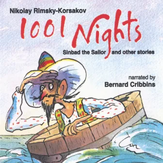 One Thousand And One Nights - Sinbad The Sailor And Other Stories by Bernard Cribbins