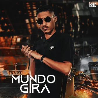 Mundo Gira by ISAC