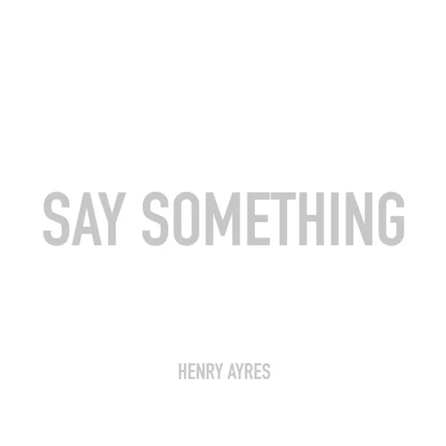 Say Something