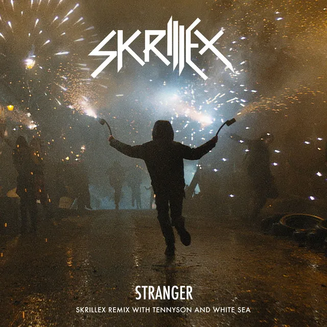 Stranger (with KillaGraham and Sam Dew) - Skrillex Remix with Tennyson & White Sea