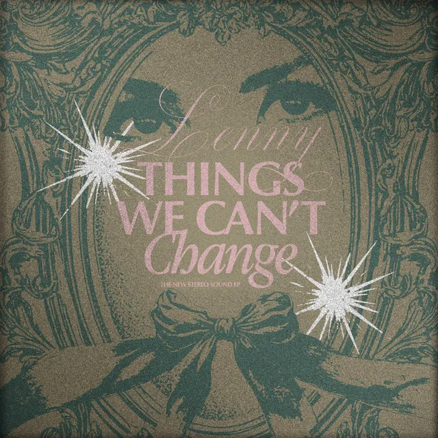 Things We Can’t Change