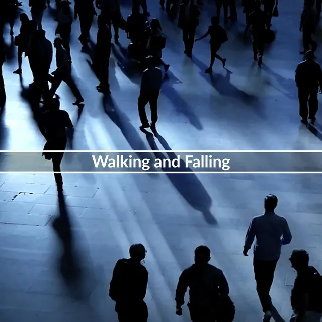 Walking and Falling