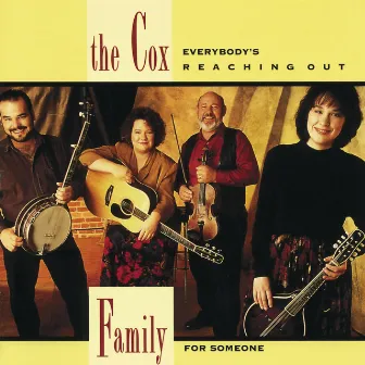 Everybody's Reaching Out For Someone by The Cox Family