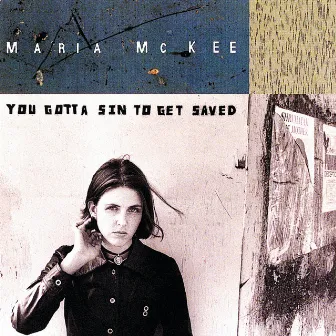 You Gotta Sin To Get Saved by Maria McKee