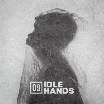 Idle Hands by 09