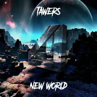 New World by TAWERS