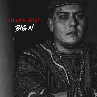 Chardonnay by Big N