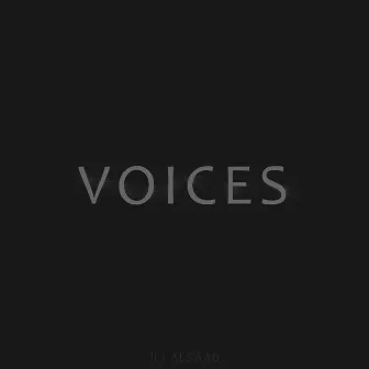 Voices by Ili Alsaad