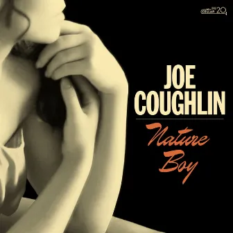 Nature Boy by Joe Coughlin