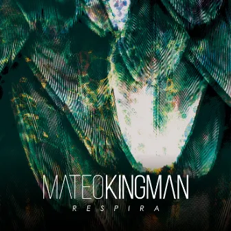 Respira by Mateo Kingman