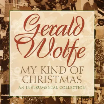 My Kind Of Christmas by Gerald Wolfe