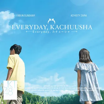 Everyday Kachuusha by JKT48