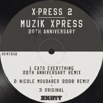 Muzik Xpress (20th Anniversary) by X-Press 2