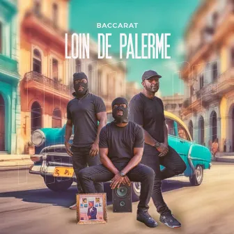 Loin de Palerme (Remix) by Baccarat