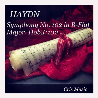 Haydn: Symphony No.102 in B-Flat Major, Hob.I:102 by Georg Solti