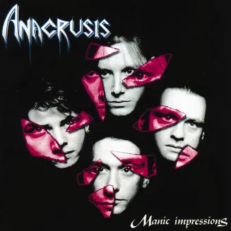 Manic Impressions by Anacrusis