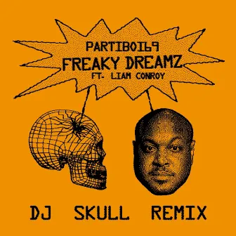 Freaky Dreamz (DJ Skull Remix) by DJ Skull