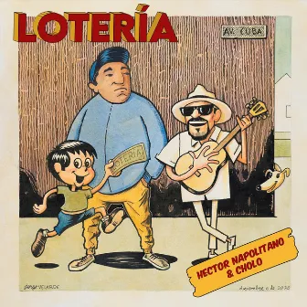 Lotería by Héctor Napolitano