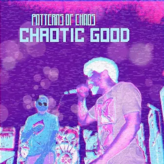 Chaotic Good by ¡Jay Hill!