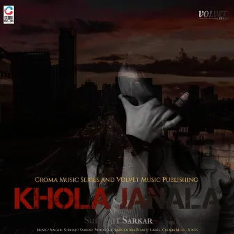 Khola Janala by Subhajit Sarkar