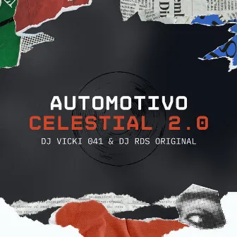 Automotivo Celestial 2.0 by Dj Vicki 041