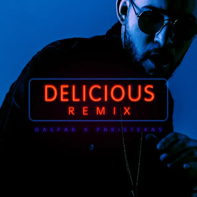 Delicious (Remix)