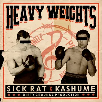 Heavyweights by KASHUME