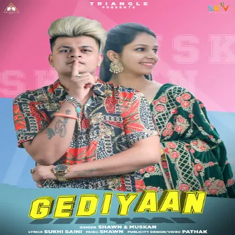 Gediyaan by Muskan