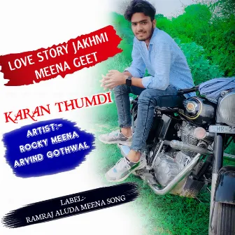 Love Story Jakhmi Meena Geet by Rocky Meena