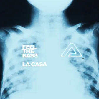 Feel The Bass by LA CASA