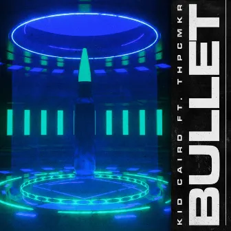 Bullet by Kid Caird