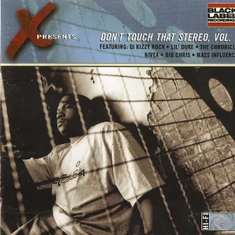 Don't Touch This Stereo, Vol. 1 by X