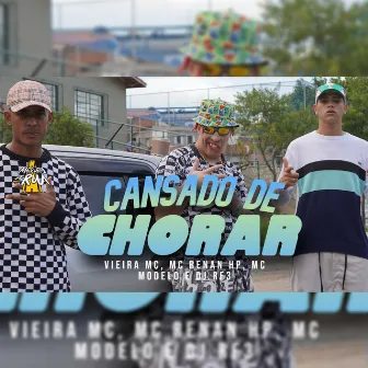 Cansado de Chorar by Vieira Mc