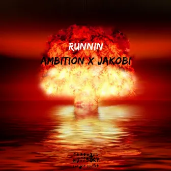 Runnin' by Ambition