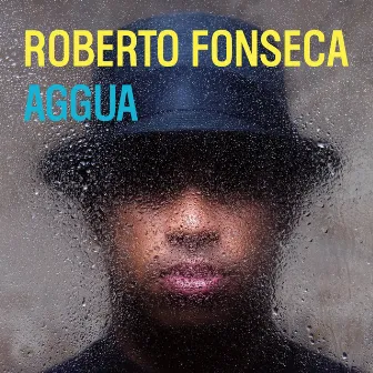 Aggua by Roberto Fonseca