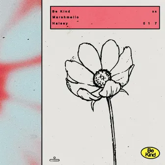 Be Kind (with Halsey) by Halsey