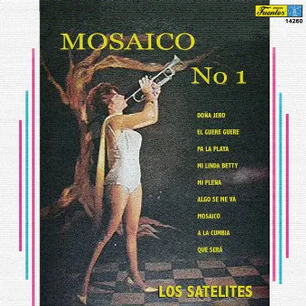 Mosaico Numero 1 by Los Satelites