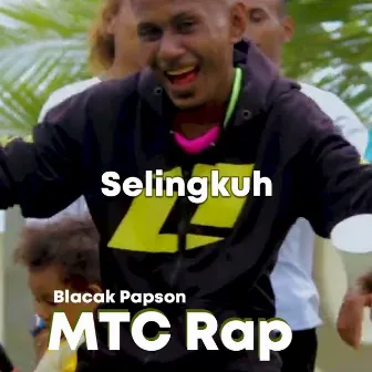 Selingkuh by Mtc Rap