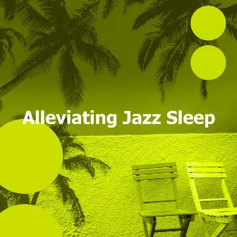 Alleviating Jazz Sleep by Sleep Jazz