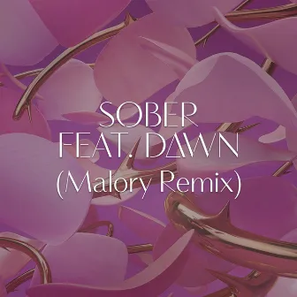 Sober (feat. Dawn Richard) [Malory Remix] by et aliae