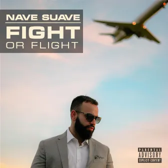 Fight or Flight by Nave Suave