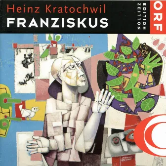 Heinz Kratochwil: Franziskus by Gernot Heinrich