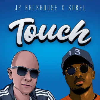 Touch by SOKEL