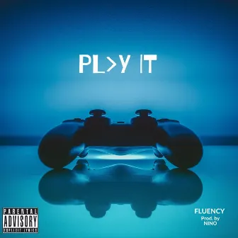 Play It by Fluency