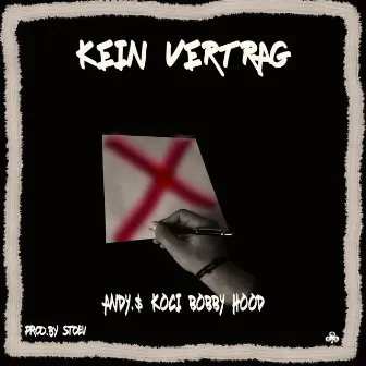 Kein Vertrag by KOCI