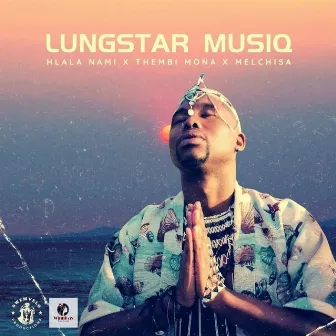 Hlala Nami by Lungstar MusiQ