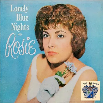 Lonely Blue Nights by Rosie