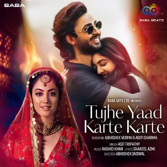 Tujhe Yaad Karte Karte by Asit Tripathy